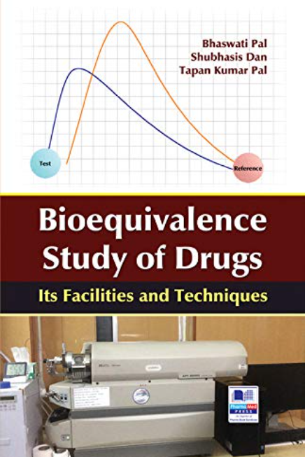 Bioequivalence Study of Drugs: Its Facilities and Techniques